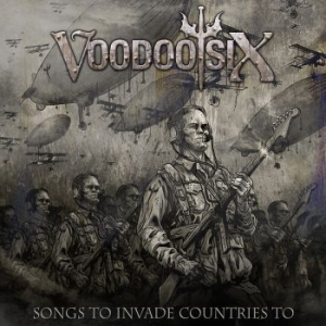 Voodoo Six - Songs To Invade Countries To ryhmässä CD @ Bengans Skivbutik AB (3275801)