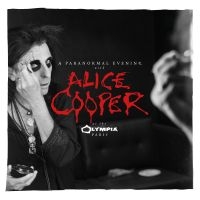 Alice Cooper - A Paranormal Evening At The Olympia ryhmässä Minishops / Alice Cooper @ Bengans Skivbutik AB (3276206)