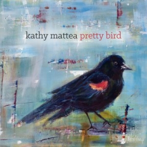 Mattea Kathy - Pretty Bird ryhmässä CD @ Bengans Skivbutik AB (3277357)