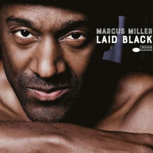 Marcus Miller - Laid Black (2Lp) ryhmässä ME SUOSITTELEMME / Klassiska lablar / Blue Note @ Bengans Skivbutik AB (3277878)