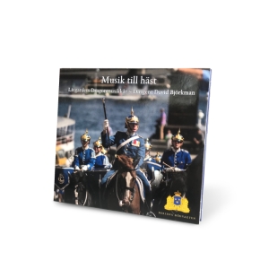 Livgardets Dragonmusikkår - Musik Till Häst ryhmässä CD @ Bengans Skivbutik AB (3278344)