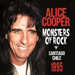 Cooper Alice - Monsters Of Rock (1995 Live Broadca ryhmässä CD @ Bengans Skivbutik AB (3298372)