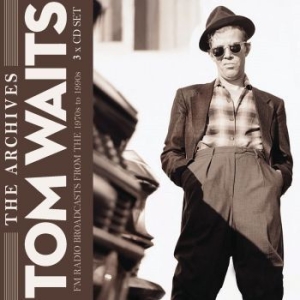 Tom Waits - Archives The (3 Cd Box) Broasdcast ryhmässä Minishops / Tom Waits @ Bengans Skivbutik AB (3298474)