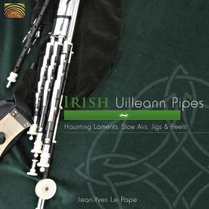 Jean-Yves Le Pape - Irish Uilleann Pipes ryhmässä CD @ Bengans Skivbutik AB (3298747)