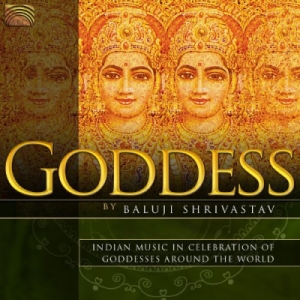 Baluji Shrivastav - Goddess ryhmässä CD @ Bengans Skivbutik AB (3299415)