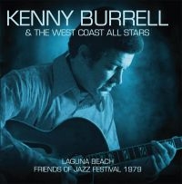 Burrell Kenny & The West Coast All - Lauguna Beach Festival 1979 (Fm) ryhmässä CD @ Bengans Skivbutik AB (3299450)