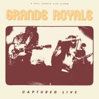 Grande Royale - Captured Live Lp ryhmässä -Start Jan R2 @ Bengans Skivbutik AB (3299461)