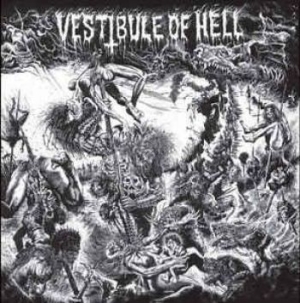 V/A - Vestibule Of Hell - Vestibule Of Hell ryhmässä VINYYLI @ Bengans Skivbutik AB (3301670)