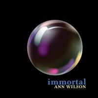 ANN WILSON - IMMORTAL ryhmässä CD @ Bengans Skivbutik AB (3301705)