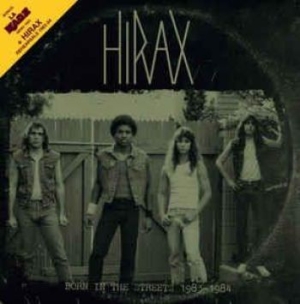 Hirax - Born In The Streets (Demo + Rehears ryhmässä VINYYLI @ Bengans Skivbutik AB (3302185)