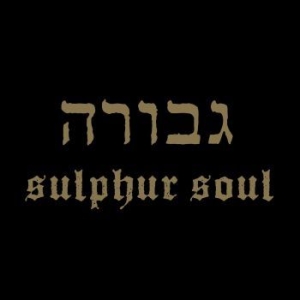 Gevurah - Sulphur Soul ryhmässä CD @ Bengans Skivbutik AB (3302228)