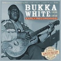 White Bukka - Early Recordings 1930-1940 (180G) ryhmässä VINYYLI @ Bengans Skivbutik AB (3302462)