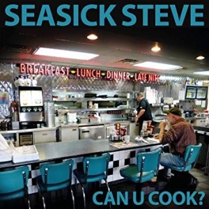 Seasick Steve - Can U Cook? (Vinyl) ryhmässä Minishops / Seasick Steve @ Bengans Skivbutik AB (3302506)