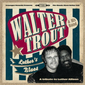 Trout Walter - Luther's Blues - A Tribute To Luthe ryhmässä VINYYLI @ Bengans Skivbutik AB (3302514)