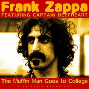 Zappa Frank And Captain Beefheart - Best Of The Muffin Man Goes To Coll ryhmässä Minishops / Frank Zappa @ Bengans Skivbutik AB (3302661)