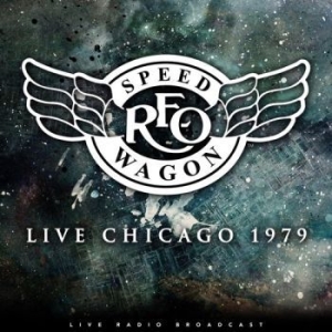 Reo Speedwagon - Best Of Live Chicago 1979 ryhmässä VINYYLI @ Bengans Skivbutik AB (3302669)