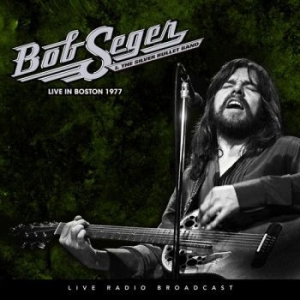 Bob Seger & The Silver Bullet Band - Live At The Boston Music Hall 1977 ryhmässä VINYYLI @ Bengans Skivbutik AB (3302810)