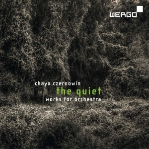 Czernowin Chaya - The Quiet: Orchestral Works ryhmässä CD @ Bengans Skivbutik AB (3304059)