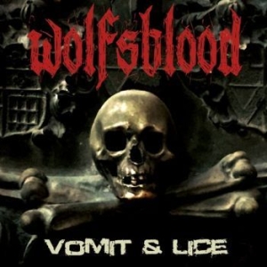 Wolfsblood - Vomit & Lice (Black Vinyl Lp) ryhmässä VINYYLI @ Bengans Skivbutik AB (3304222)