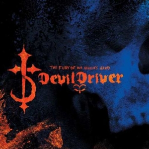 Devildriver - The Fury Of Our Maker's Hand ryhmässä VINYYLI @ Bengans Skivbutik AB (3304255)