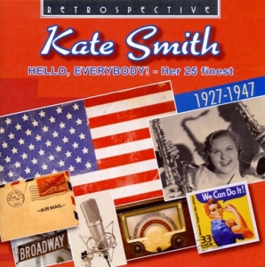 Kate Smith - Hello, Everybody! ryhmässä CD @ Bengans Skivbutik AB (3304263)