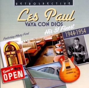 Les Paul - Vaya Con Dios ryhmässä CD @ Bengans Skivbutik AB (3304265)