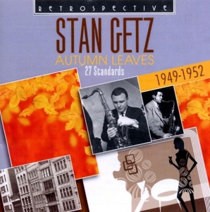 Stan Getz - Autumn Leaves ryhmässä CD @ Bengans Skivbutik AB (3304271)