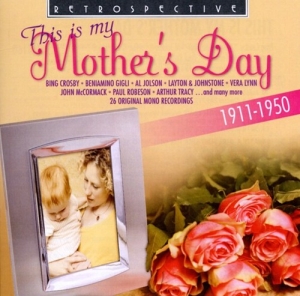 Various Artists - This Is My Mother's Day ryhmässä CD @ Bengans Skivbutik AB (3304279)