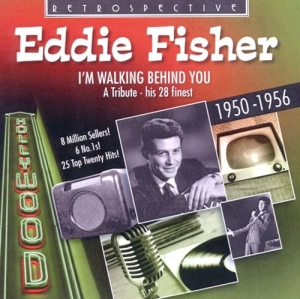 Eddie Fisher - I'm Walking Behind You ryhmässä CD @ Bengans Skivbutik AB (3304282)