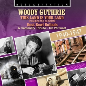 Woody Guthrie - The Land Is Your Land ryhmässä CD @ Bengans Skivbutik AB (3304295)