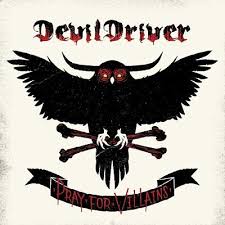 Devildriver - Pray For Villains ryhmässä ME SUOSITTELEMME / Joululahjavinkki: CD @ Bengans Skivbutik AB (3304534)