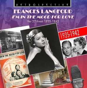 Frances Langford - I'm In The Mood For Love ryhmässä CD @ Bengans Skivbutik AB (3304561)