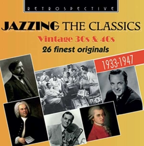 Various Artists - Jazzing The Classics ryhmässä CD @ Bengans Skivbutik AB (3305170)