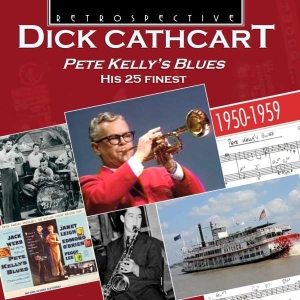 Dick Cathcart - Pete Kelly's Blues ryhmässä CD @ Bengans Skivbutik AB (3305178)