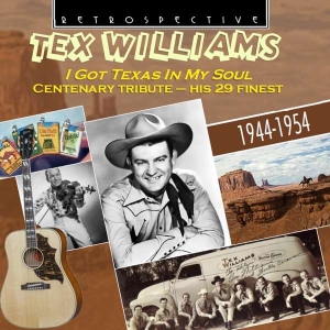 Tex Williams - I Got Texas In My Soul ryhmässä CD @ Bengans Skivbutik AB (3305179)