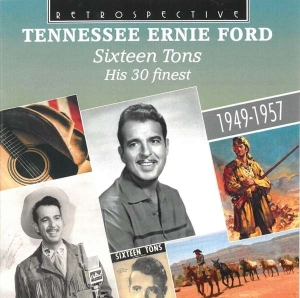 Tennessee Ernie Ford - Sixteen Tons ryhmässä CD @ Bengans Skivbutik AB (3305438)