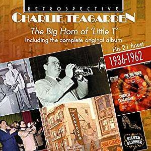 Charlie Teagarden - The Big Horn Of 'Little T' ryhmässä CD @ Bengans Skivbutik AB (3305439)