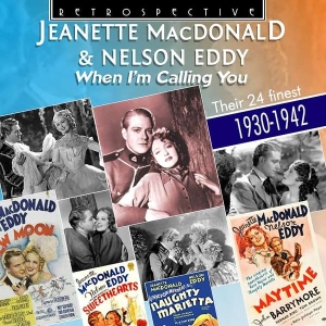 Jeanette Macdonald & Nelson Eddy - When I'm Calling You ryhmässä CD @ Bengans Skivbutik AB (3305441)