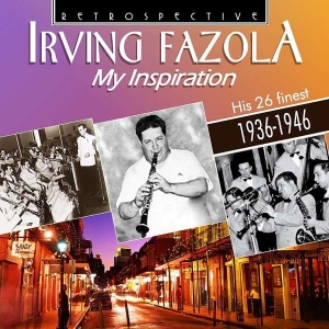 Irving Fazola - My Inspiration ryhmässä CD @ Bengans Skivbutik AB (3305442)