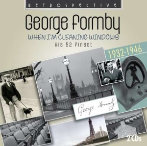 George Formby - When I'm Cleaning Windows ryhmässä CD @ Bengans Skivbutik AB (3305444)