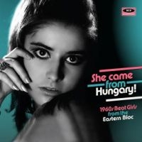 Various Artists - She Came From Hungary! 60'S Beat Gi ryhmässä CD @ Bengans Skivbutik AB (3306663)