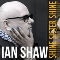 Shaw Ian - Shine Sister Shine ryhmässä VINYYLI @ Bengans Skivbutik AB (3306767)