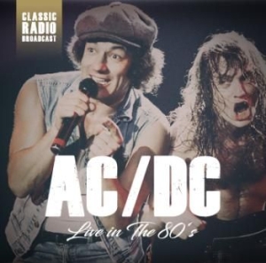 AC/DC - Live In The 80S (Fm) ryhmässä Minishops / AC/DC @ Bengans Skivbutik AB (3306896)