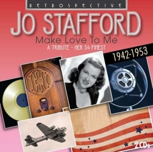 Jo Stafford - Make Love To Me ryhmässä CD @ Bengans Skivbutik AB (3306920)