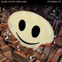 Fucked Up - Dose Your Dreams ryhmässä VINYYLI @ Bengans Skivbutik AB (3307559)