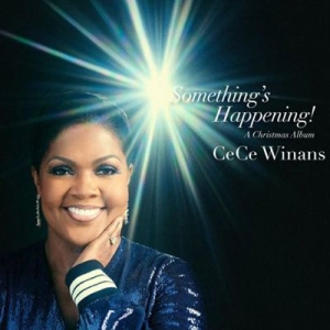 Winans Cece - Something's Happening - Christmas ryhmässä CD @ Bengans Skivbutik AB (3307679)