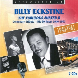 Billy Eckstine - The Fabulous Mister B ryhmässä CD @ Bengans Skivbutik AB (3308458)