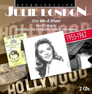 Julie London - Cry Me A River ryhmässä CD @ Bengans Skivbutik AB (3308879)