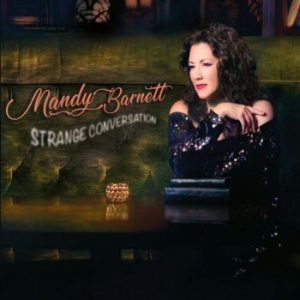 Mandy Barnett - Strange Conversation ryhmässä VINYYLI @ Bengans Skivbutik AB (3309348)