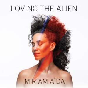 Aida Miriam - Loving The Alien ryhmässä CD @ Bengans Skivbutik AB (3309356)